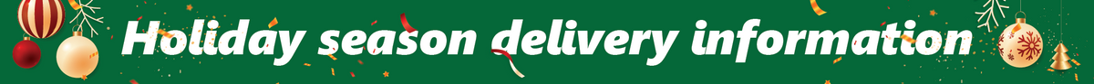 Holiday season delivery information