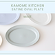 카모메 키친 사티느 오벌 플레이트 KAMOME KITCHEN Satine Oval Plate 2 colours