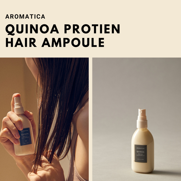 아로마티카 퀴노아 프로틴 헤어 앰플 | AROMATICA Quinoa Protein Hair Ampoule