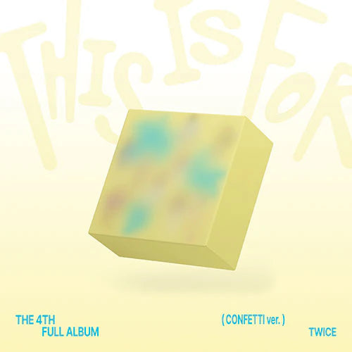 TWICE - 4th Full Album 'THIS IS FOR' (CONFETTI Version)